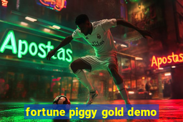 fortune piggy gold demo